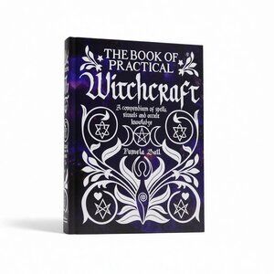The Book of Practical Witchcraft by Pamela Ball New